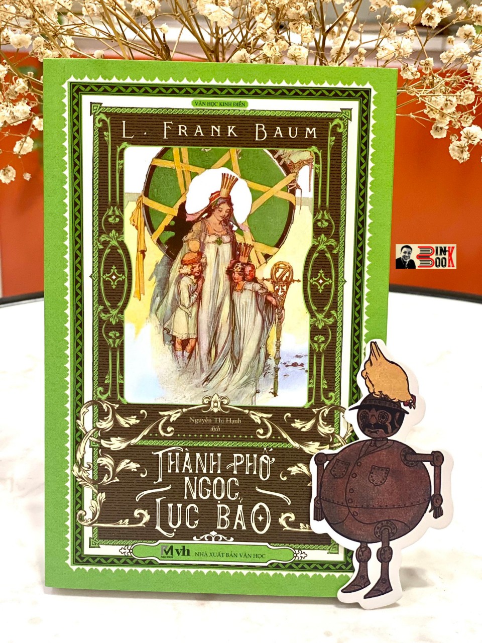 (DOROTHY VÀ XỨ OZ DIỆU KỲ) - TẬP 6: THÀNH PHỐ NGỌC LỤC BẢO - L. Frank Baum - Nguyễn Thị Hạnh dịch - Phuc Minh Books - NXB Văn học (Bìa mềm)