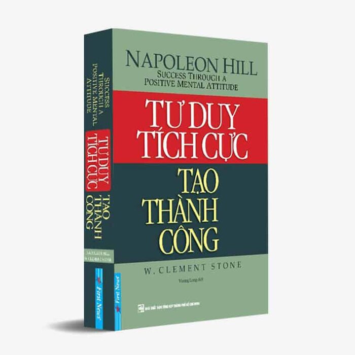 Tư Duy Tích Cực Tạo Thành Công (Tái Bản)