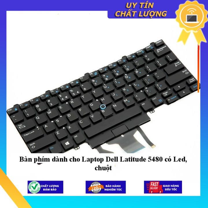 Bàn phím dùng cho Laptop Dell Latitude 5480 có Led chuột - Hàng Nhập Khẩu New Seal