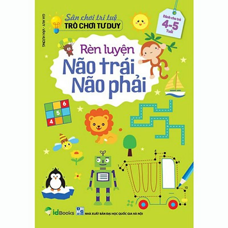 Sách - Sân chơi trí tuệ trò chơi tư duy rèn luyện não trái não phải dành cho trẻ từ 3-6 tuổi (lẻ 1c)