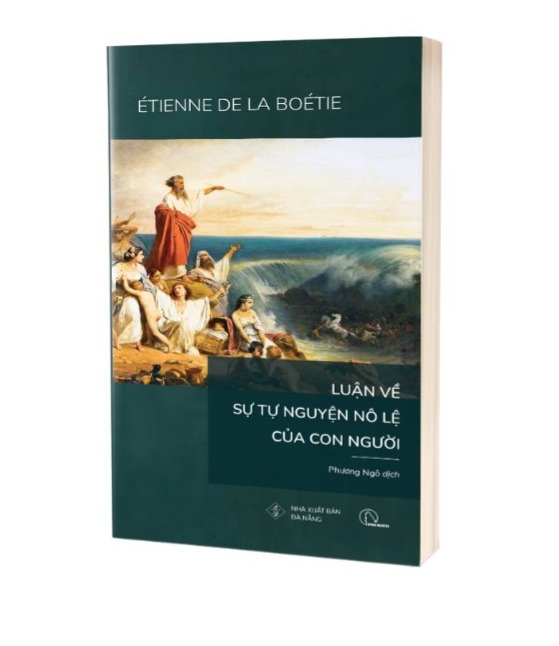Luận về sự tự nguyện nô lệ của con người – Étienne de la Boétie