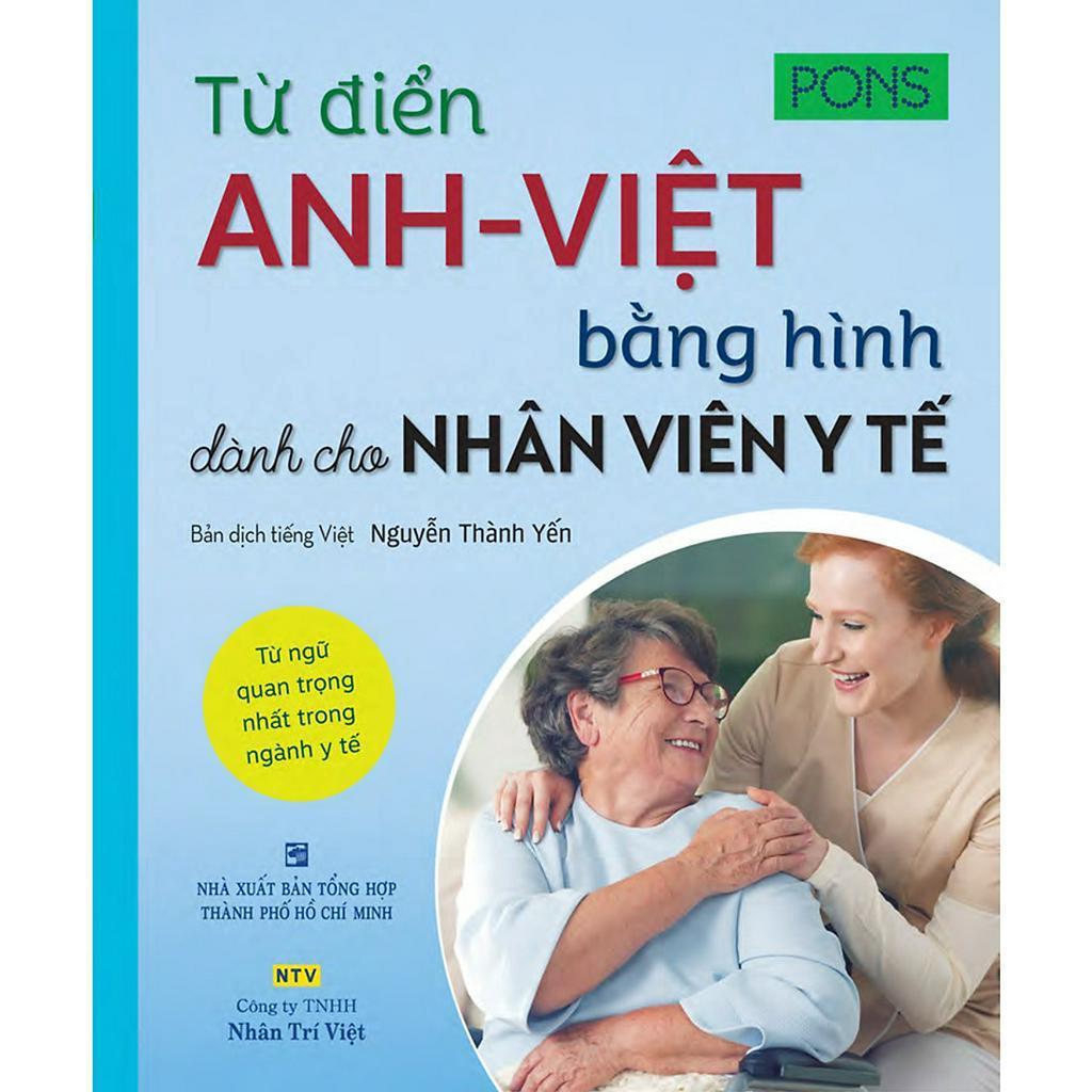 Sách - Từ Điển Anh Việt Bằng Hình Dành Cho Nhân Viên Y Tế - Nhân Trí Việt - ảnh 2
