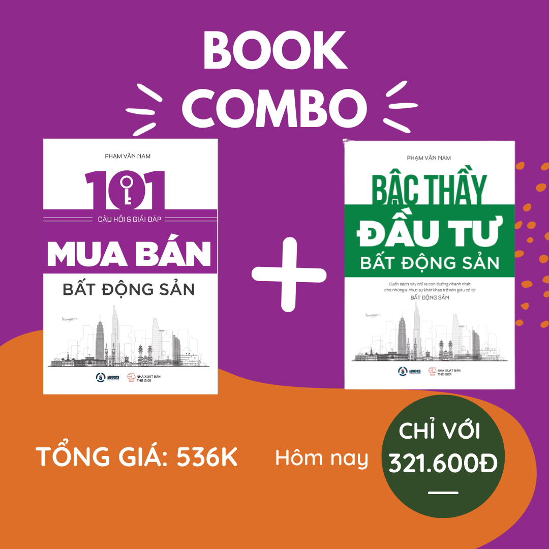 COMBO sách bất động sản: 101 câu hỏi và giải đáp về mua bán bất động sản + Bậc thầy đầu tư bất động sản - Tác giả Phạm Văn Nam