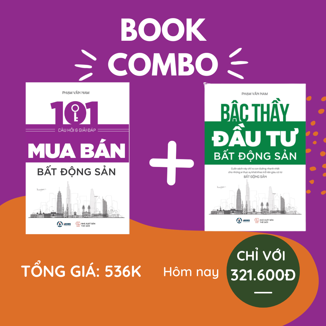 COMBO sách bất động sản: 101 câu hỏi và giải đáp về mua bán bất động sản + Bậc thầy đầu tư bất động sản - Tác giả Phạm Văn Nam ( tái bản 2022)