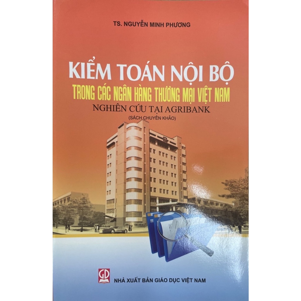 Kiểm Toán Nội Bộ Trong Các Ngân hàng Thương Mại Việt Nam