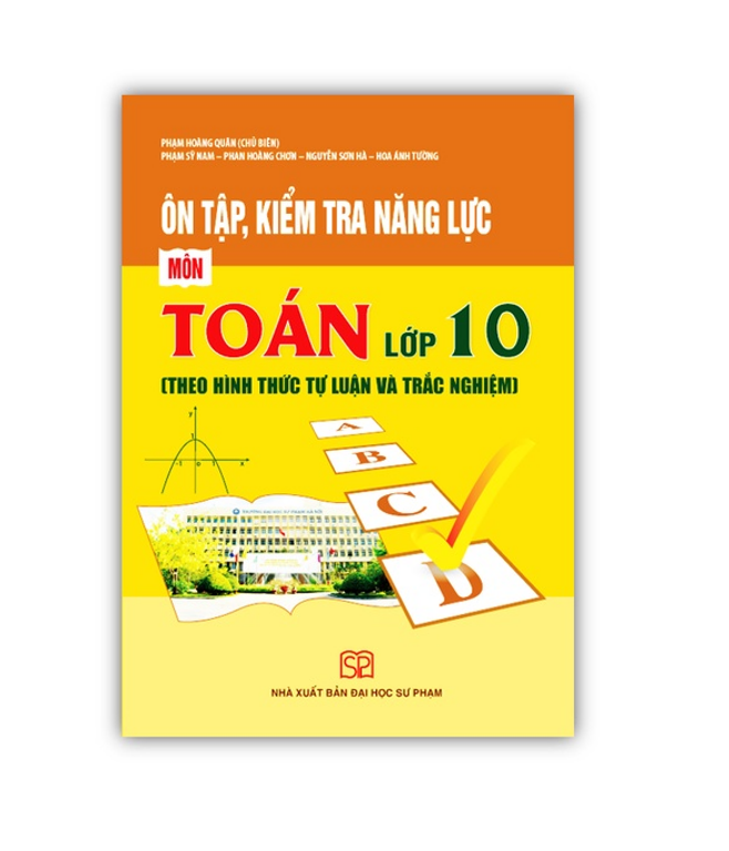 Sách - Ôn tập kiểm tra đánh giá năng lực môn Toán lớp 10