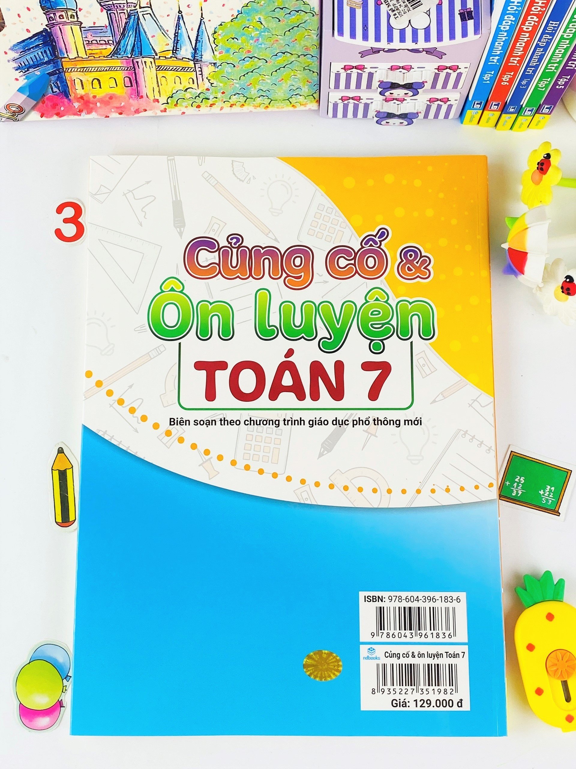 Sách - Củng Cố Và Ôn Luyện Toán 7 - Biên soạn theo chương trình GDPT mới - ndbooks