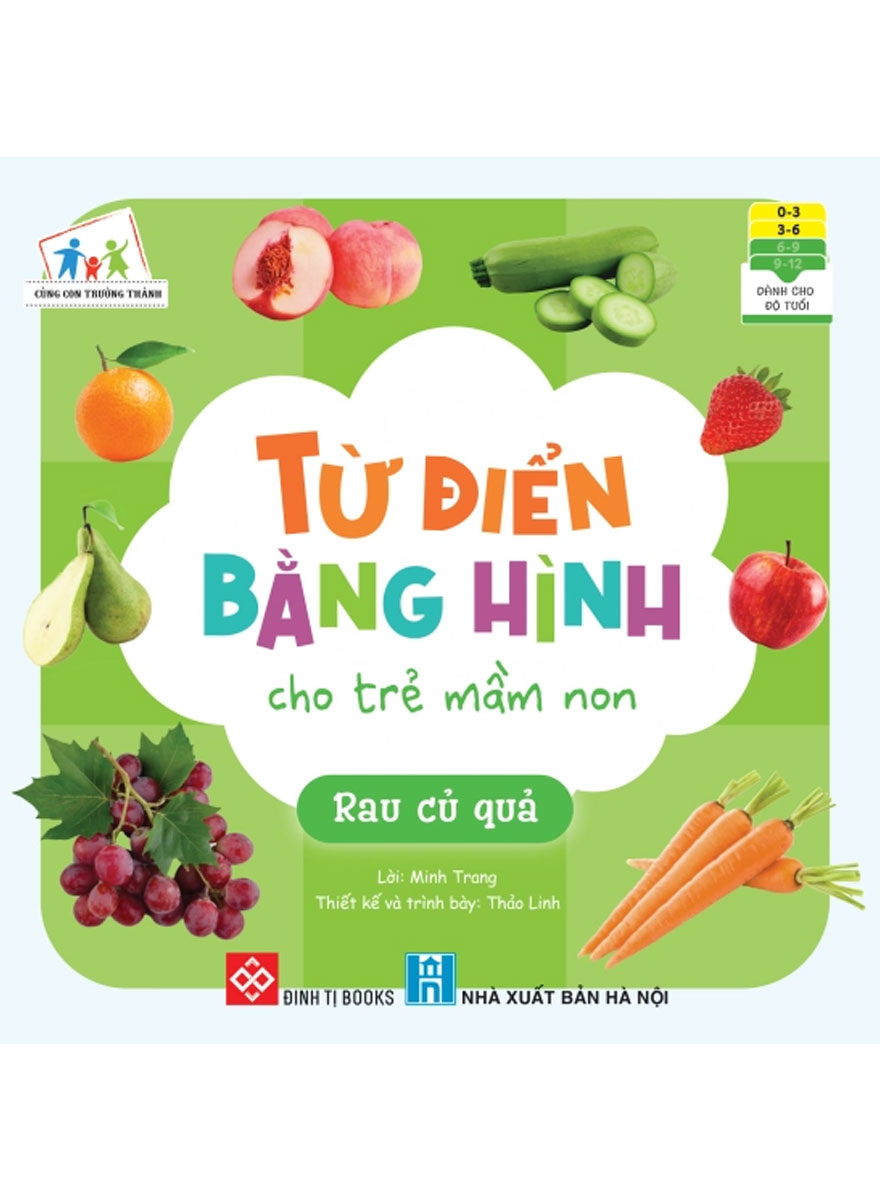 Cùng Con Trưởng Thành - Từ Điển Bằng Hình Cho Trẻ Mầm Non - Rau Củ Quả _DTI