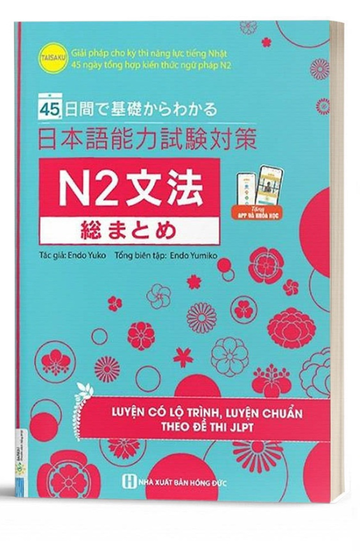 Giải Pháp Cho Kỳ Thi Năng Lực tiếng Nhật - 45 Ngày Chinh Phục Cấp Độ N2 - Phần Chữ Hán Và Từ Vưng - Bản Quyền