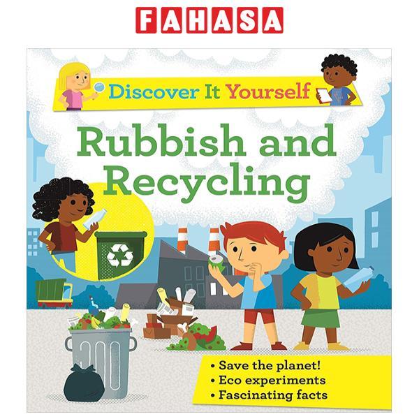 Sách ngoại văn: Discover It Yourself - Rubbish And Recycling