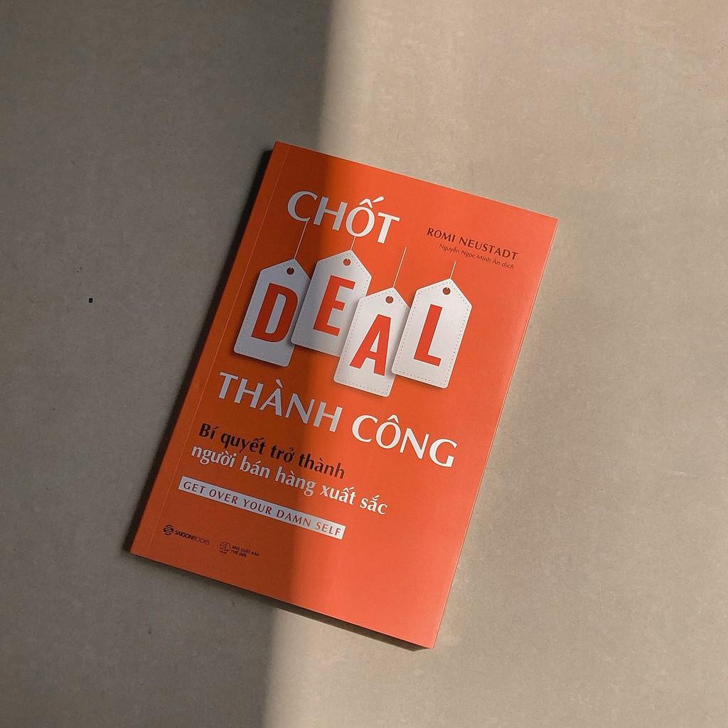 Hình ảnh Chốt DEAL thành công: Bí quyết trở thành người bán hàng xuất sắc (Get Over Your Damn Self) - Bản Quyền