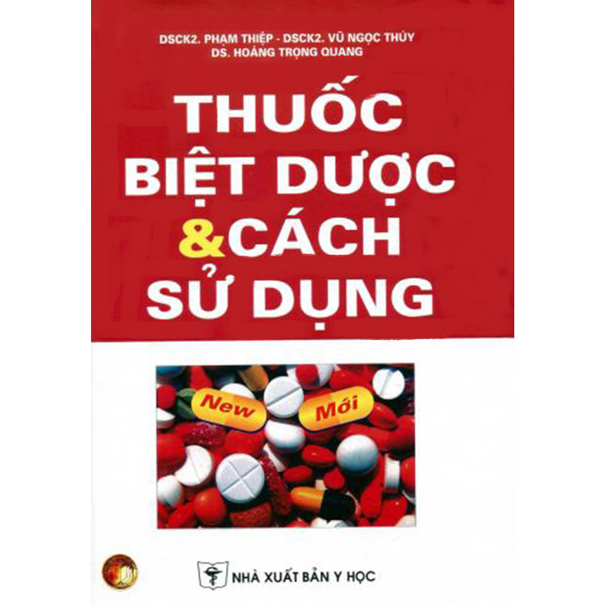 Thuốc Biệt dược và Cách sử dụng 2013 (Bản mới nhất)