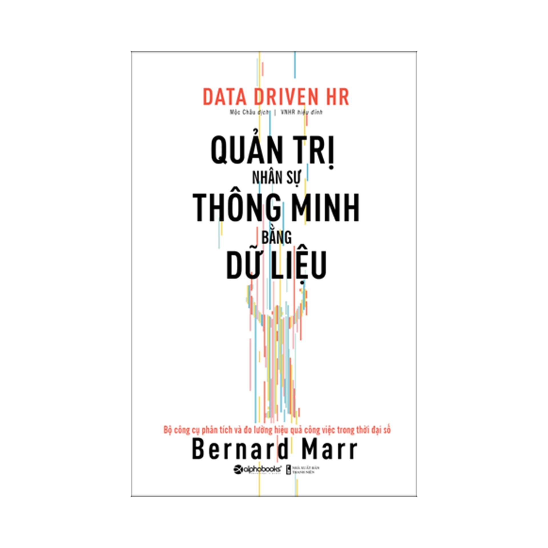 Combo Sách : 101 Tình Huống Nhân Sự Nan Giải (Tái Bản 2020) + Quản Trị Nhân Sự Thông Minh Bằng Dữ Liệu