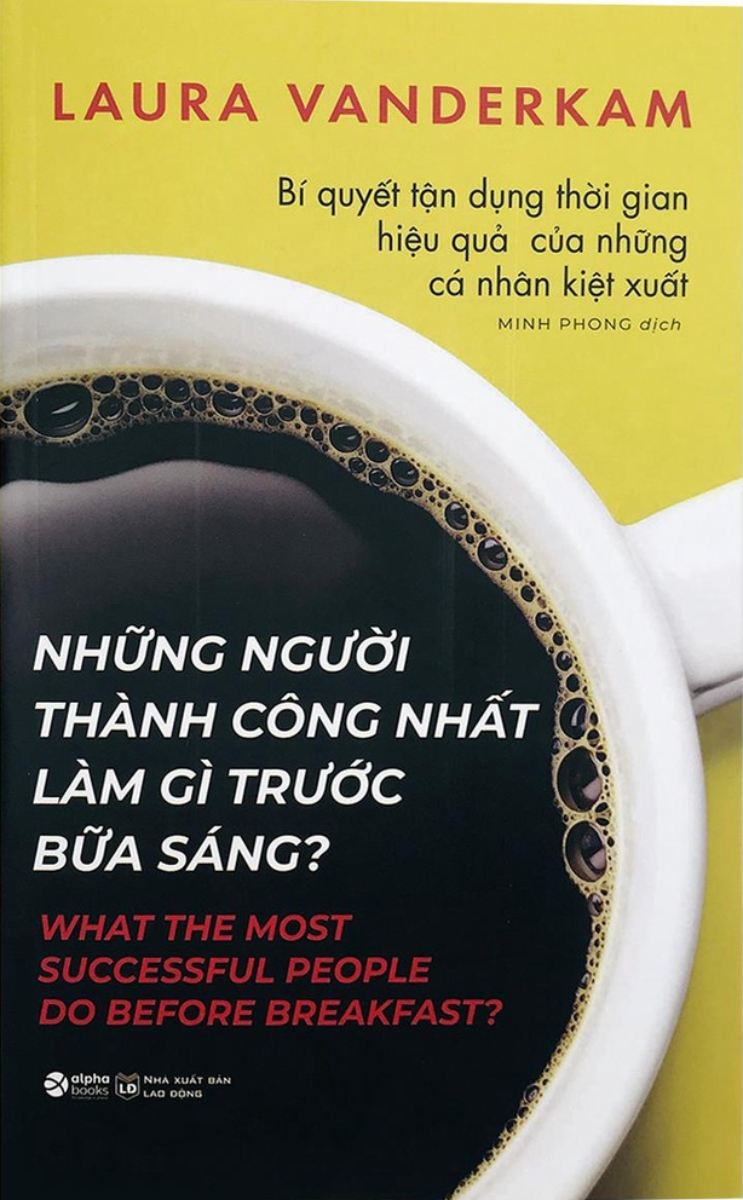 NHỮNG NGƯỜI THÀNH CÔNG NHẤT LÀM GÌ TRƯỚC BỮA SÁNG?