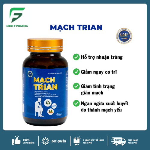 MẠCH TRIAN Hỗ trợ nhuận tràng và tăng sức bền thành mạch