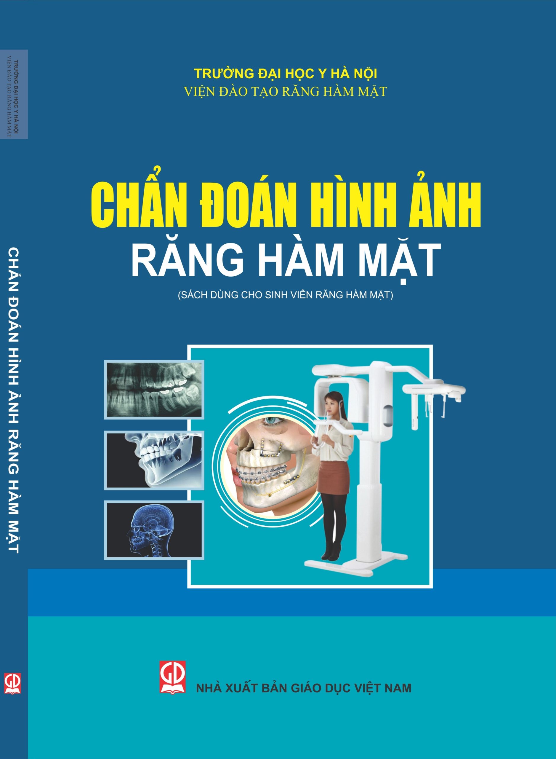 Chẩn đoán hình ảnh Răng Hàm Mặt (Sách dùng cho sinh viên Răng hàm mặt)