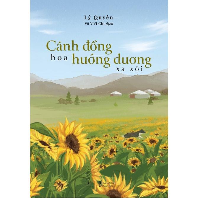 Sách Cánh Đồng Hoa Hướng Dương Xa Xôi - Skybooks - BẢN QUYỀN