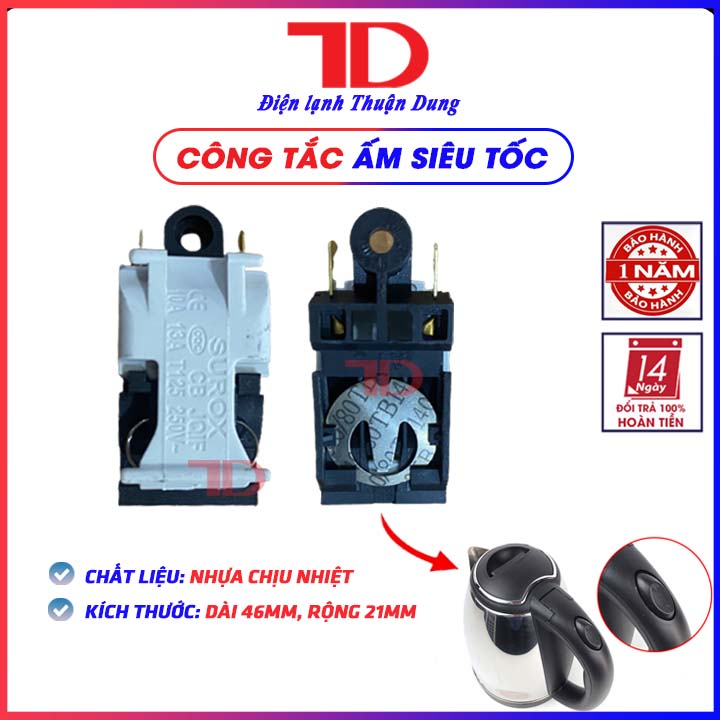 Công tắc ấm siêu tốc - Điện lạnh Thuận Dung