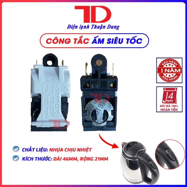 Công tắc ấm siêu tốc, Hàng nhập khẩu - Điện lạnh Thuận Dung