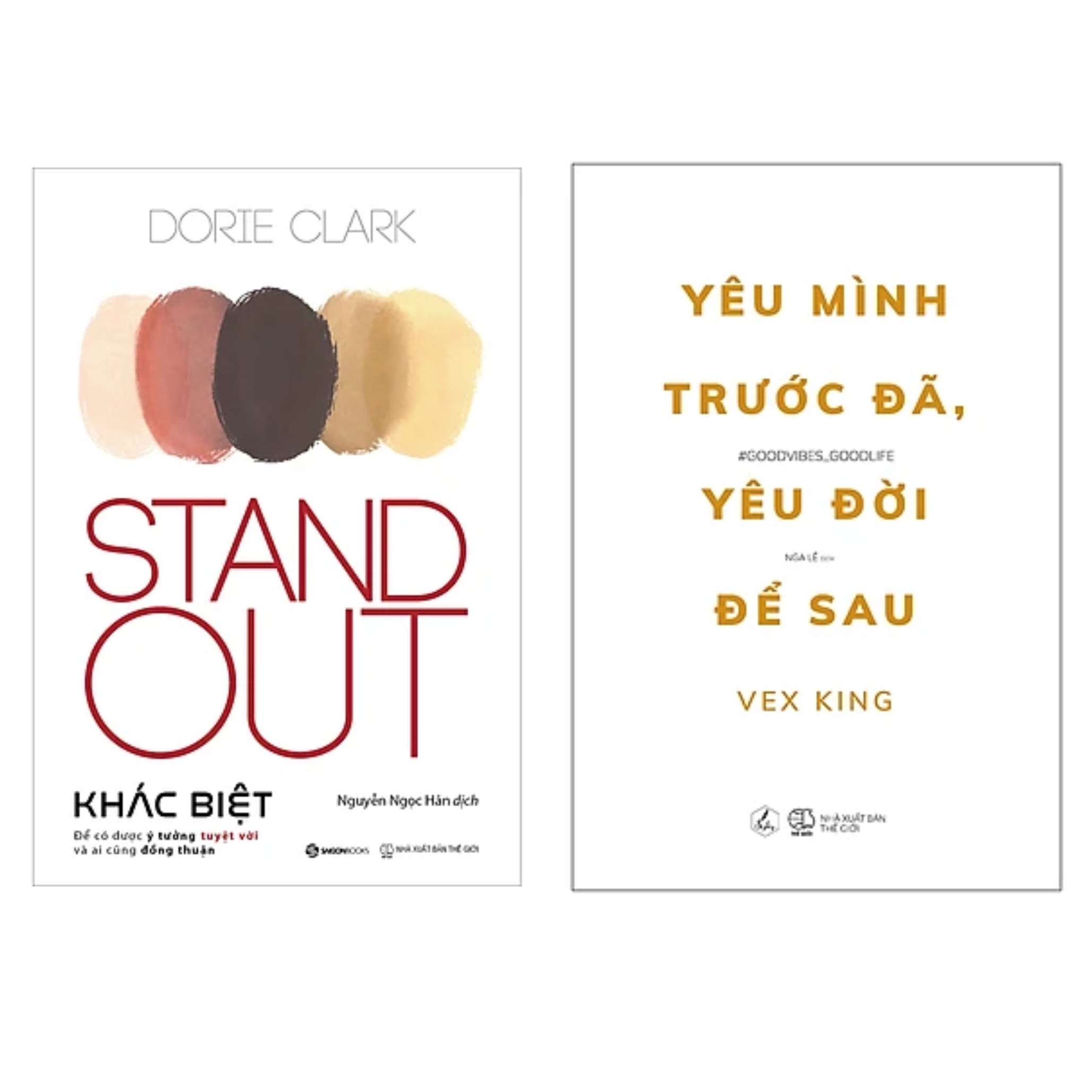 Combo 2 Cuốn Kỹ Năng Sống: Stand Out - Khác Biệt + Yêu Mình Trước Đã, Yêu Đời Để Sau