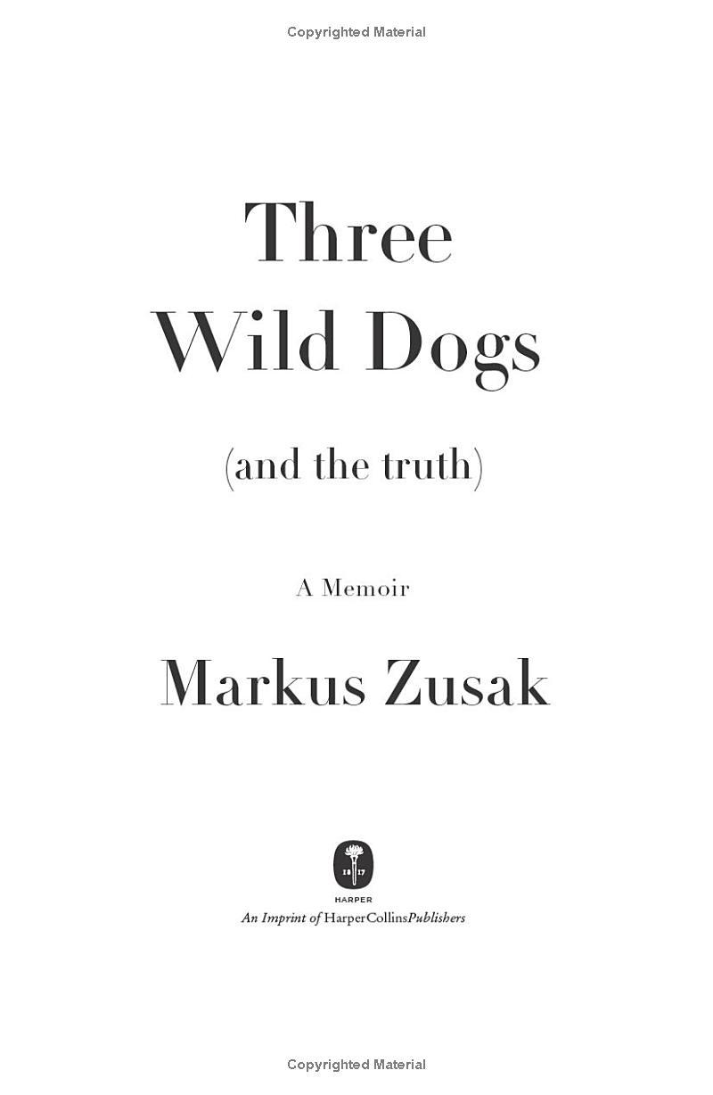 Sách ngoại văn: Three Wild Dogs - And The Truth