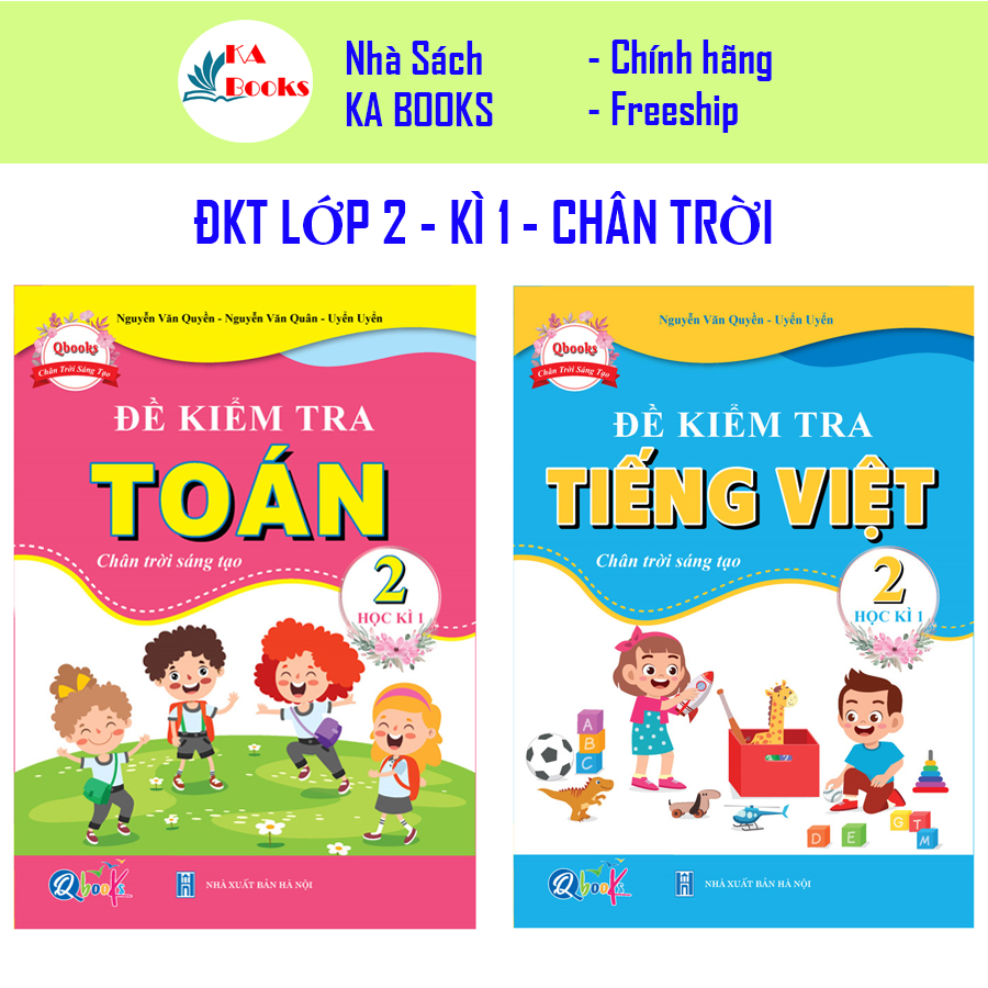 Combo Đề Kiểm Tra Toán và Tiếng Việt Lớp 2 - Chân Trời Sáng Tạo - Học Kì 1 (2 cuốn)