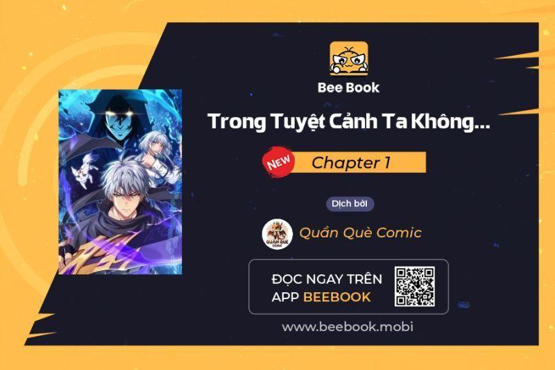 trong tuyệt cảnh ta không ngừng thăng cấp chapter 1 1