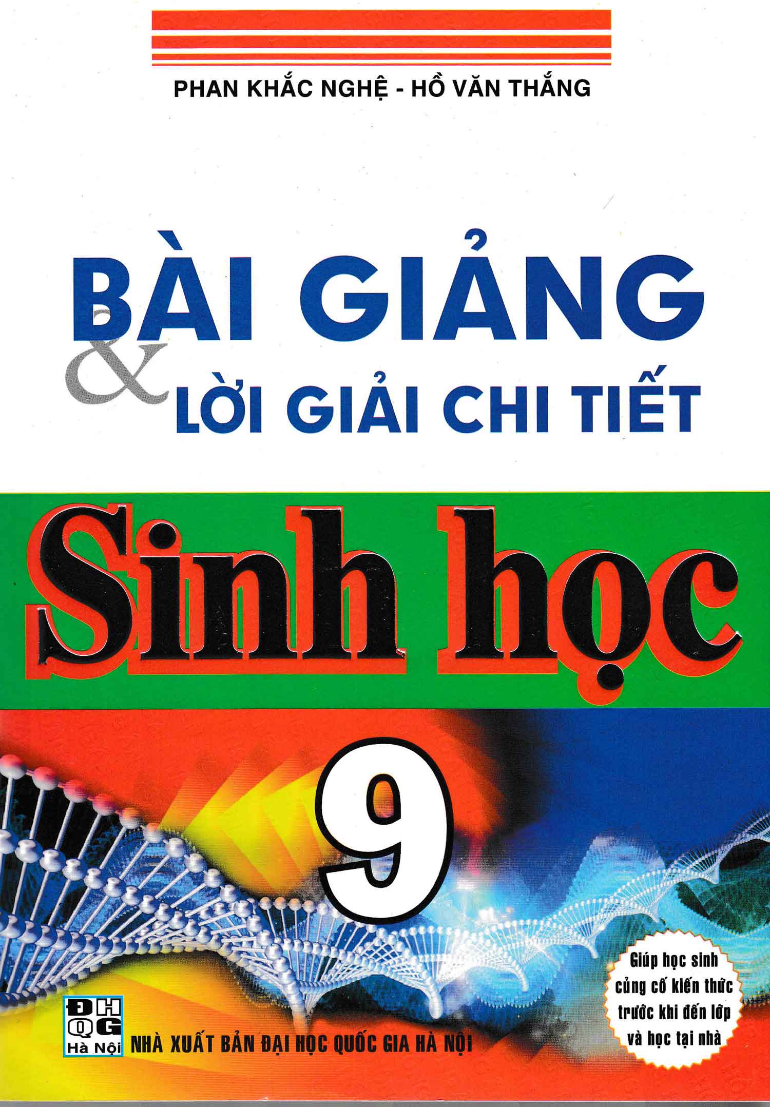 Bài Giảng Và Lời Giải Chi Tiết Sinh Học 9 - HA