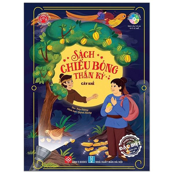 Sách Chiếu Bóng Thần Kỳ – Cây Khế