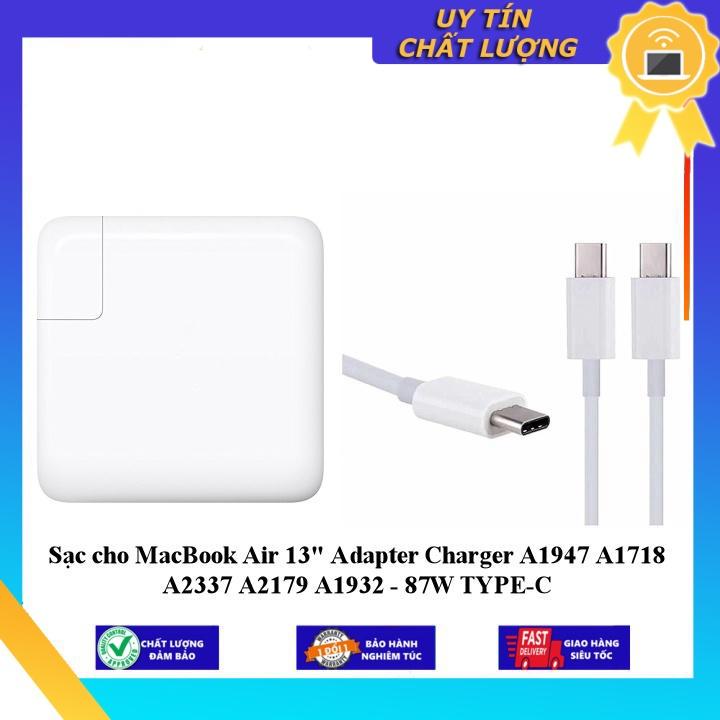 Sạc cho MacBook Air 13&quot; Adapter Charger A1947 A1718 A2337 A2179 A1932 - 87W TYPE-C - Hàng chính hãng  MIAC1463