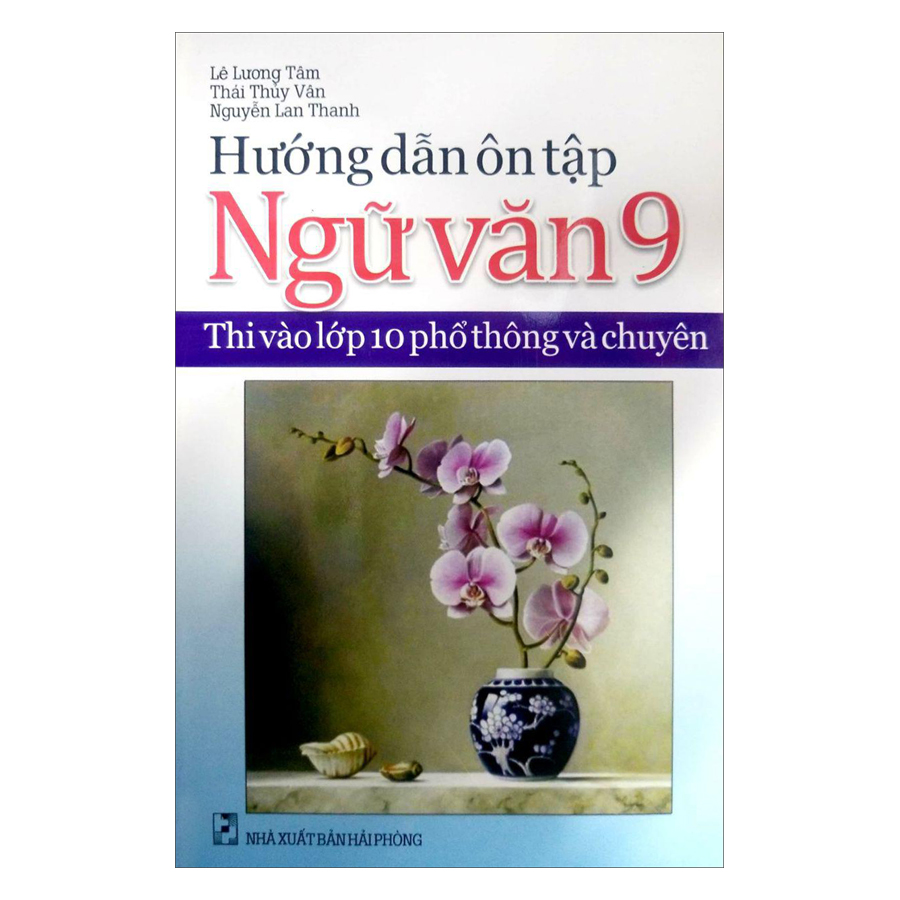 Hướng Dẫn Ôn Tập Ngữ Văn Lớp 9