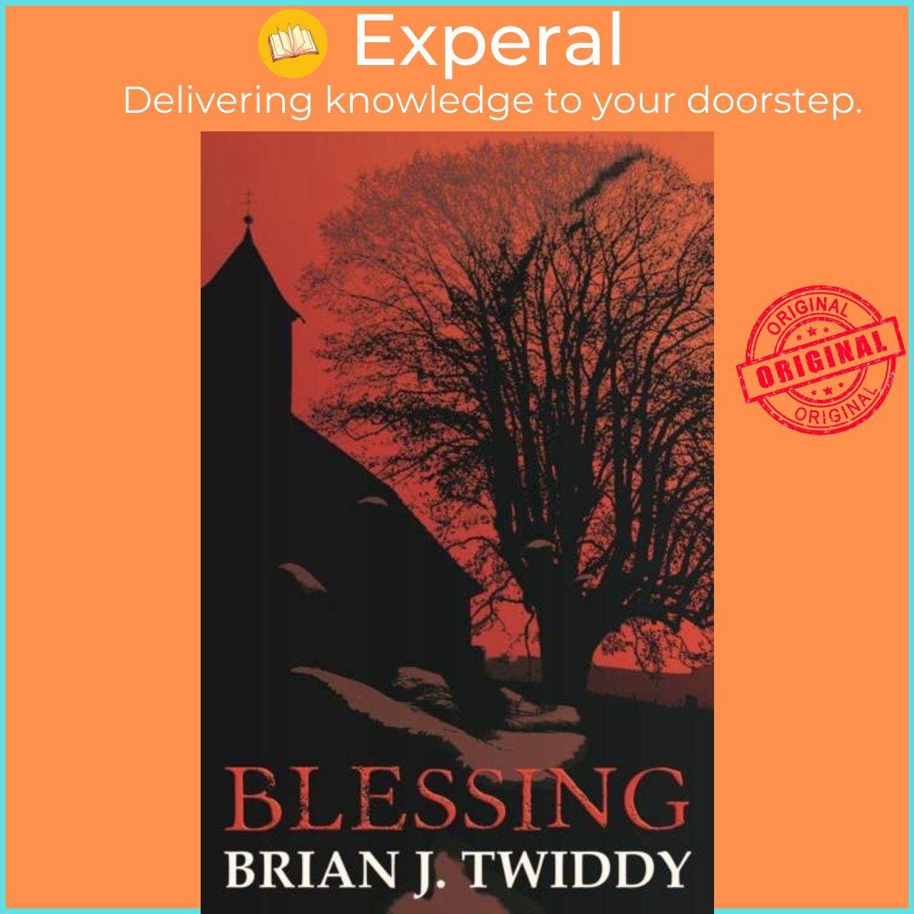 Sách - Blessing by Brian J. Twiddy (UK edition, paperback)