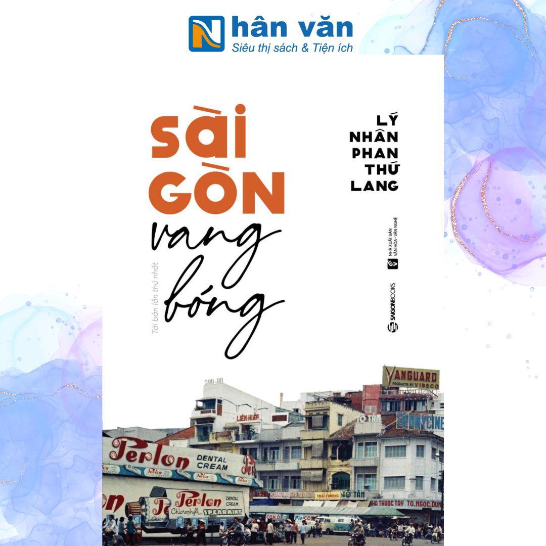 Sài Gòn Vang Bóng - Lý Nhân Phan Thứ Lang