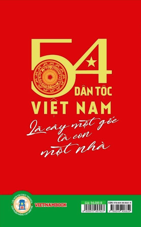 54 Dân Tộc Việt Nam Là Cây Một Gốc Là Con Một Nhà (Tái bản 2024) - Đặng Việt Thủy (Chủ biên), Hoàng Thị Thu Hoàn, Nguyễn Minh Thủy