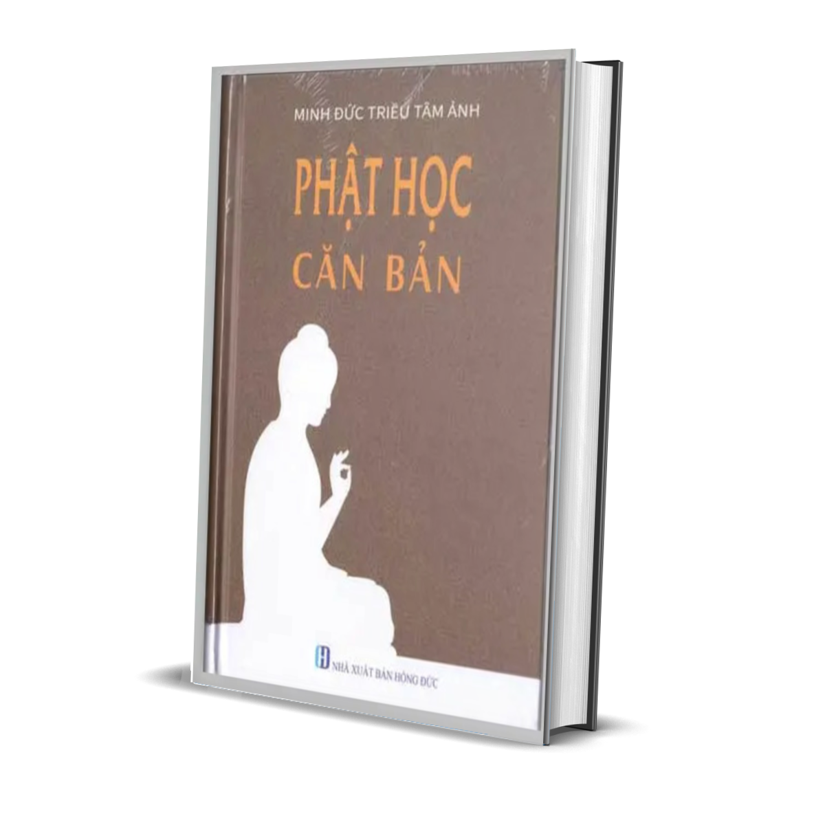PHẬT GIÁO NGUYÊN THỦY - PHẬT HỌC CĂN BẢN