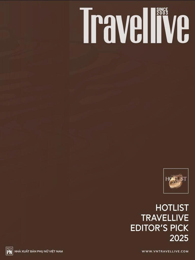 ẤN PHẨM HOTLIST TRAVELLIVE EDITOR’S PICK 2025