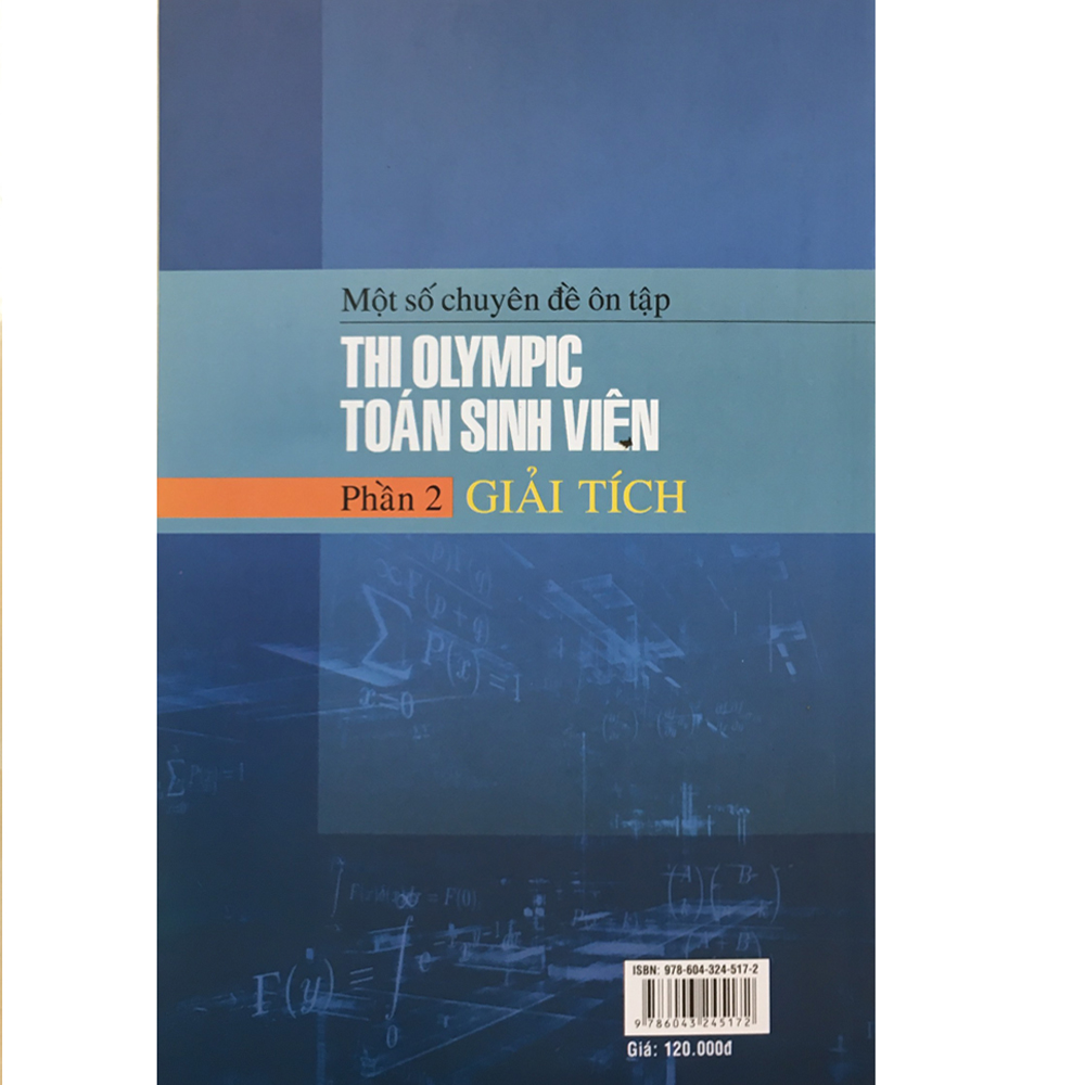 Một Số Chuyên Đề Ôn Tập Thi OLYMPIC Toán Sinh Viên Phần 2 - Giải Tích