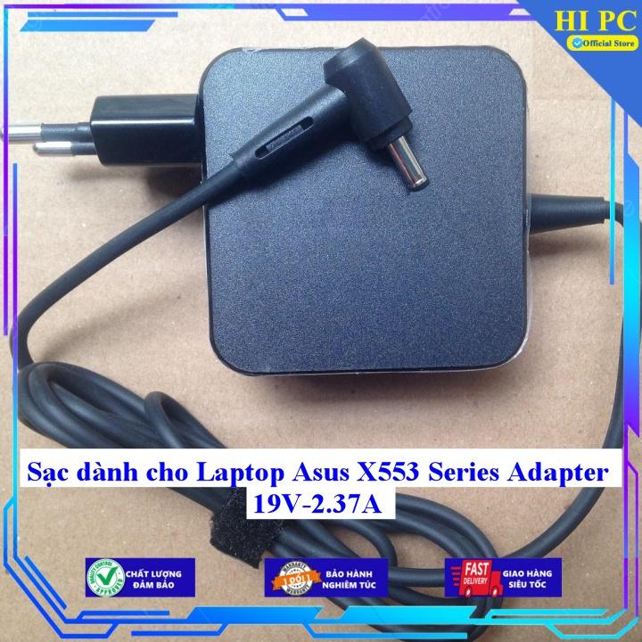 Sạc dành cho Laptop Asus X553 Series Adapter 19V-2.37A - Hàng Nhập Khẩu