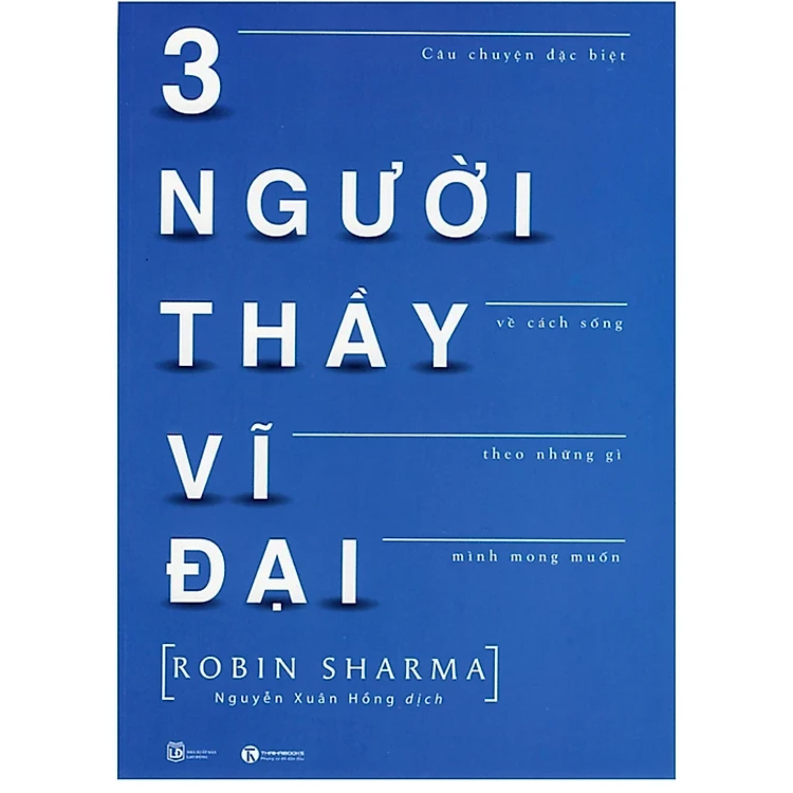 Combo 3Q: Ba Người Thầy Vĩ Đại + Nhà Giả Kim + Hành Trình Về Phương Đông