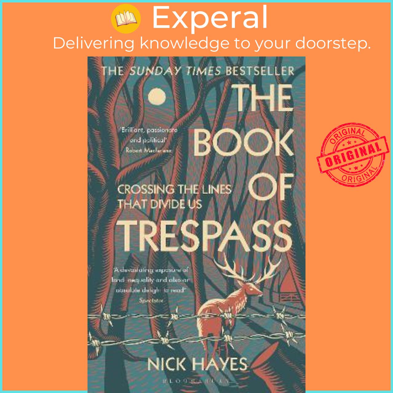 Sách - The Book of Trespass : Crossing the Lines that Divide Us by Nick Hayes (UK edition, paperback)