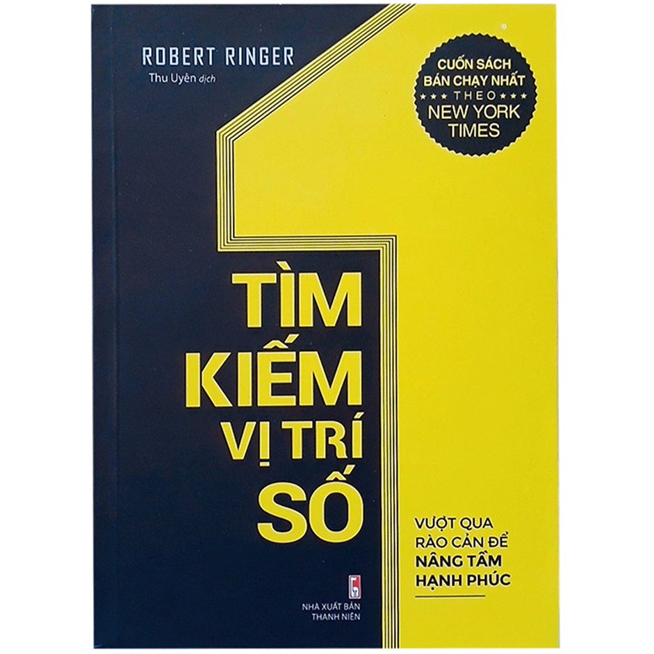 Tìm Kiếm Vị Trí Số 1 - Vượt Qua Rào Cản Để Nâng Tầm Hạnh Phúc