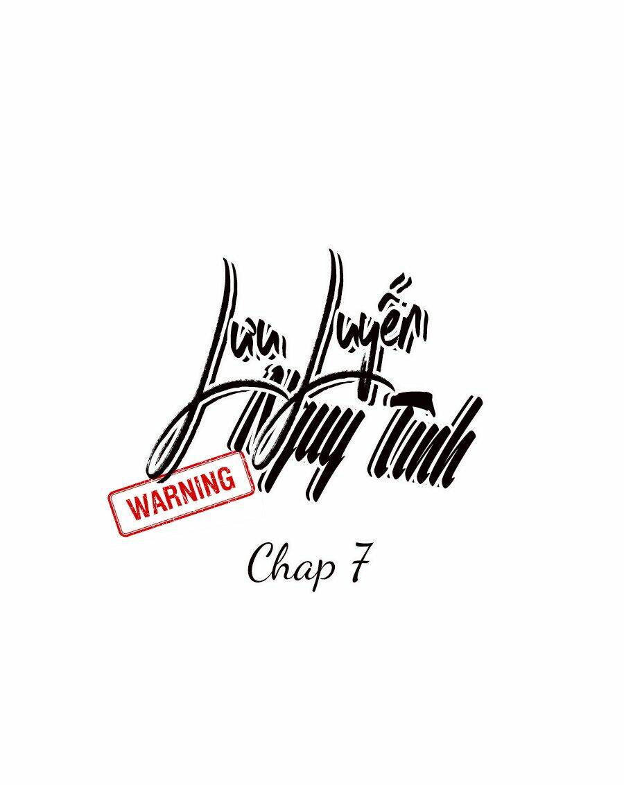 lưu luyến nguy tình chapter 7 3