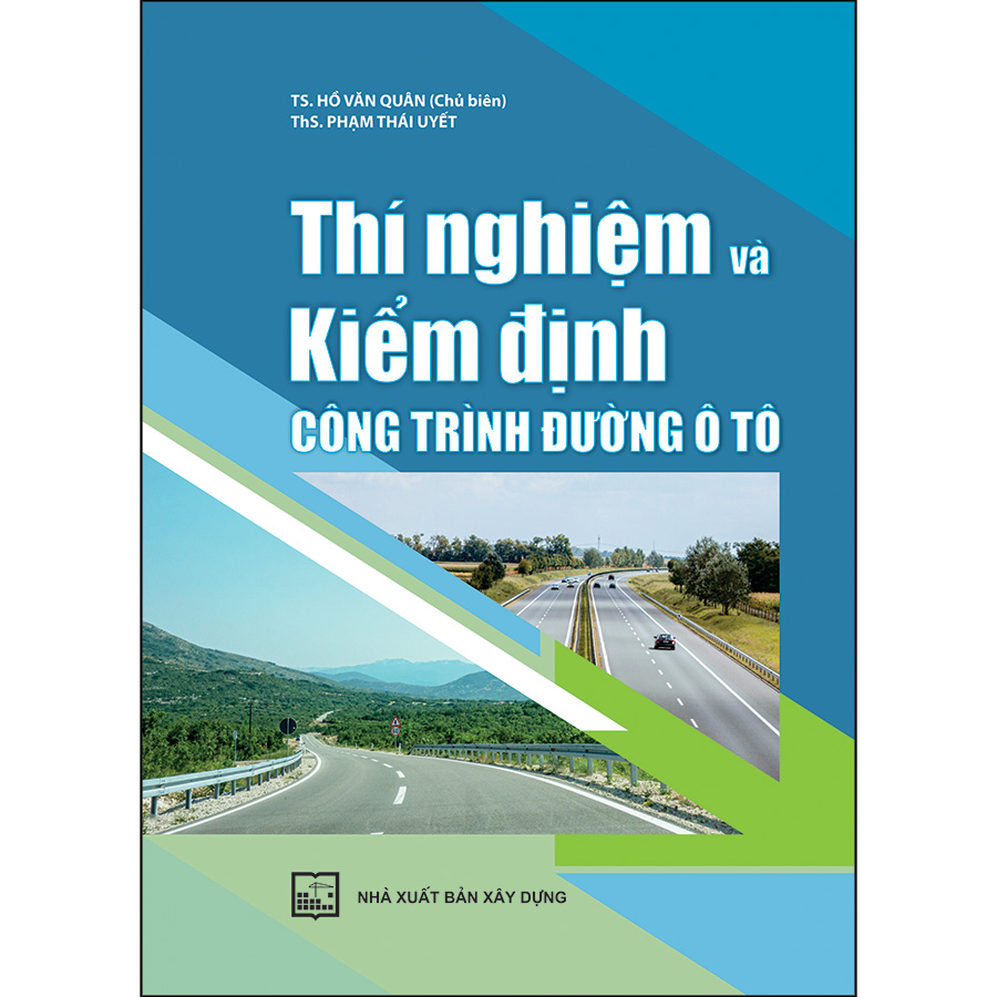 Thí Nghiệm Và Kiểm Định Công Trình Đường Ô Tô