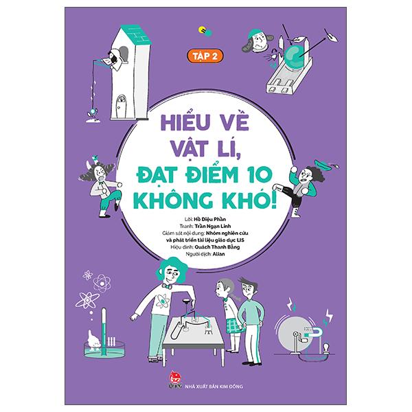 Hiểu Về Vật Lí, Đạt Điểm 10 Không Khó – Tập 2
