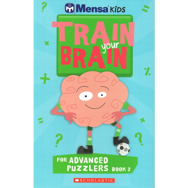 Mensa Train Your Brain Advanced Puzzles Book 2