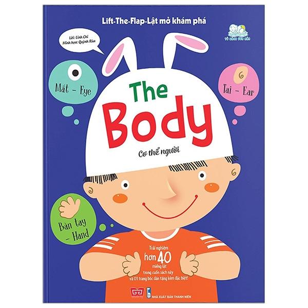 Sách Tương Tác - Lift - The - Flap - Lật Mở Khám Phá - The Human Body - Cơ Thể Người