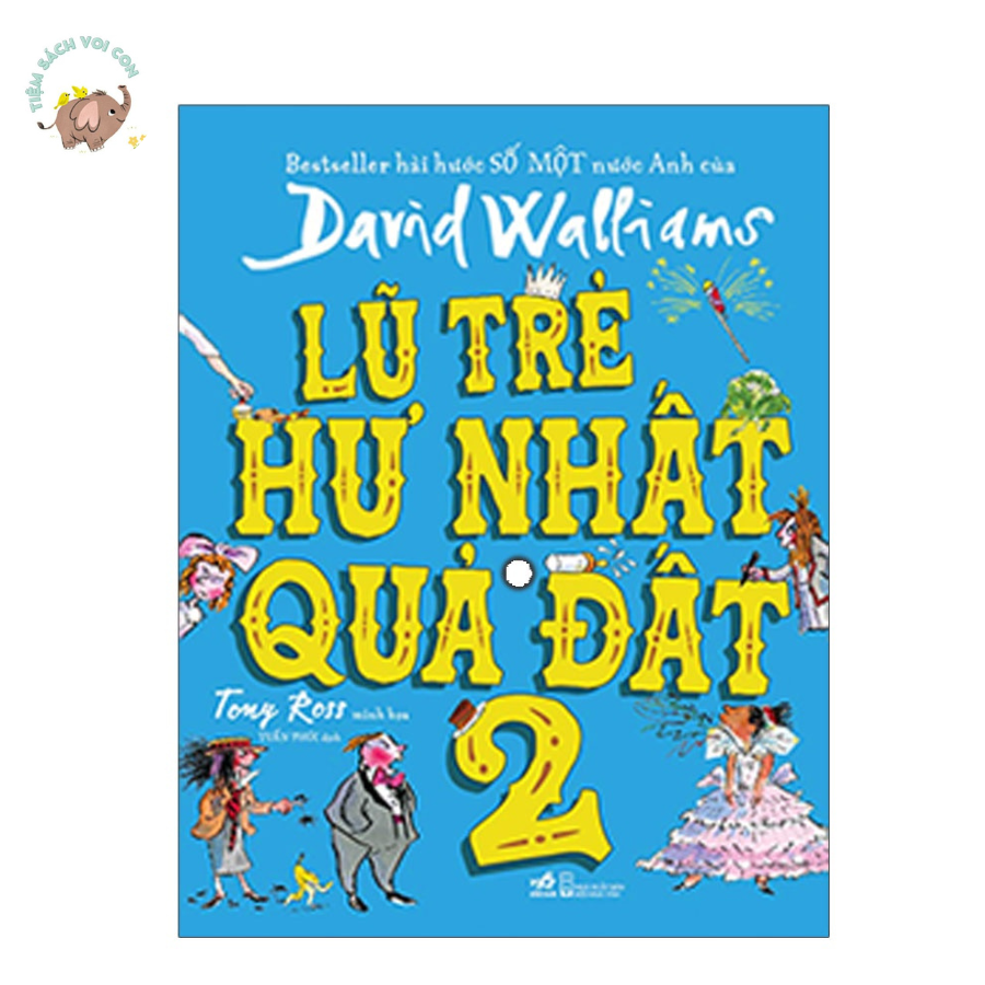 Sách - Lũ trẻ hư nhất quả đất - Tập 2