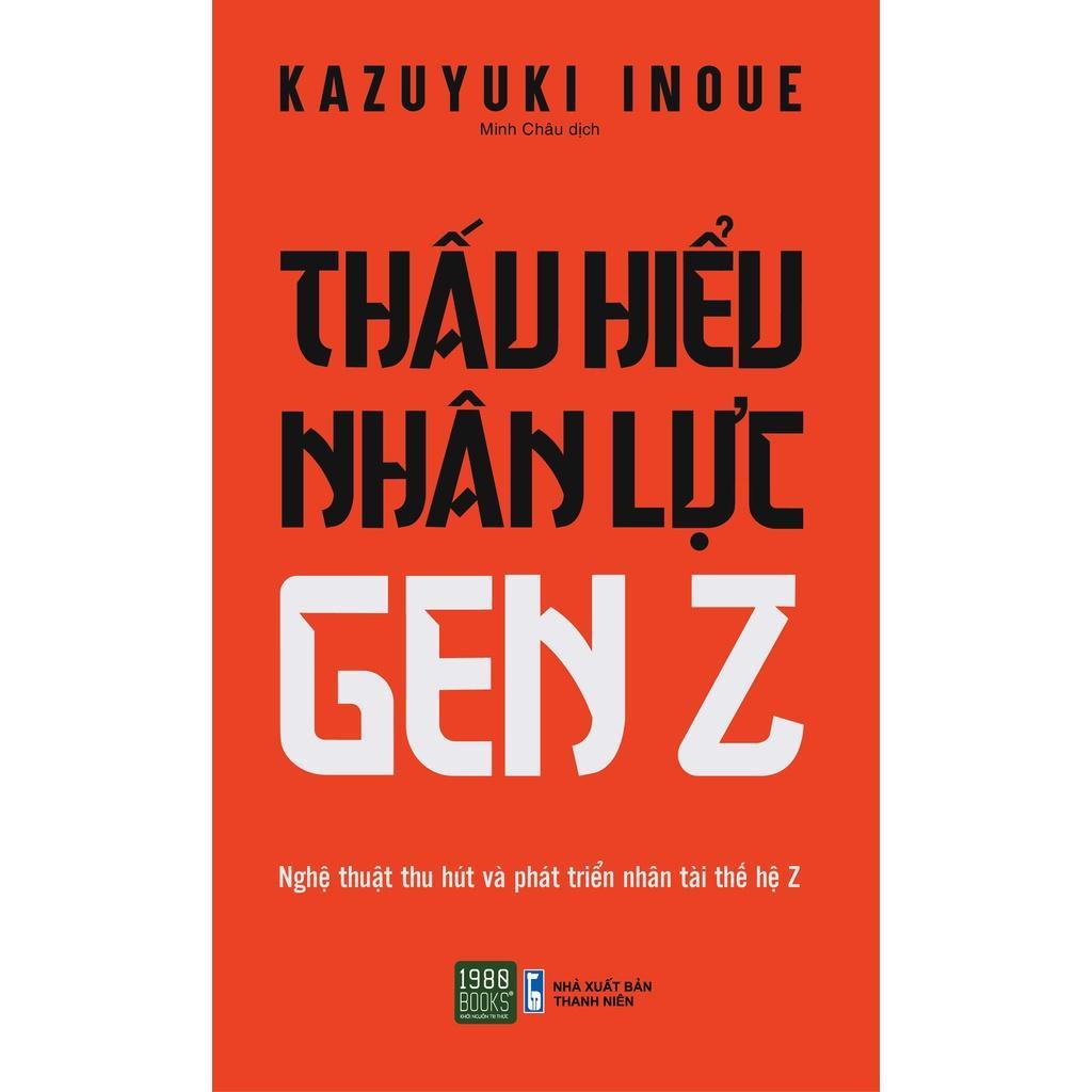 Thấu Hiểu Nhân Lực GenZ - Bản Quyền