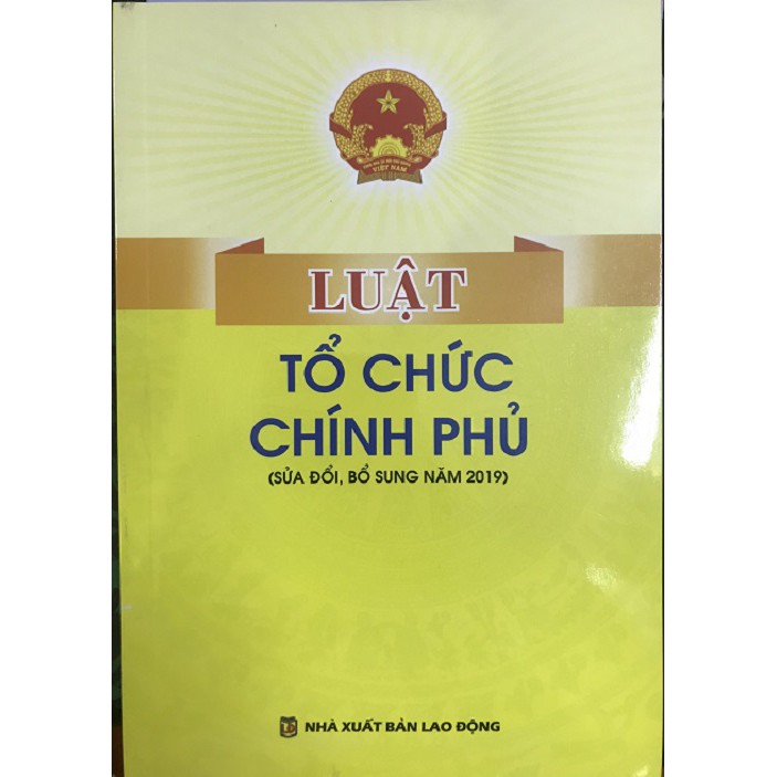 Sách - Luật Tổ Chức Chính Phủ Sửa Đổi Bổ Sung Năm 2019