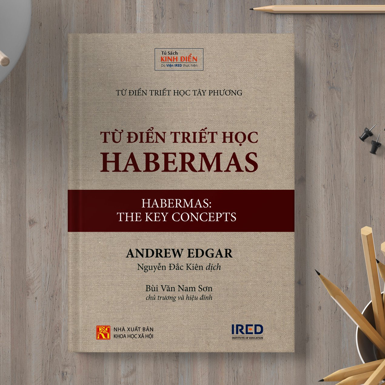 Từ Điển Triết Học Habermas Habermas The Key Concepts - Andrew Edgar - Ired Books